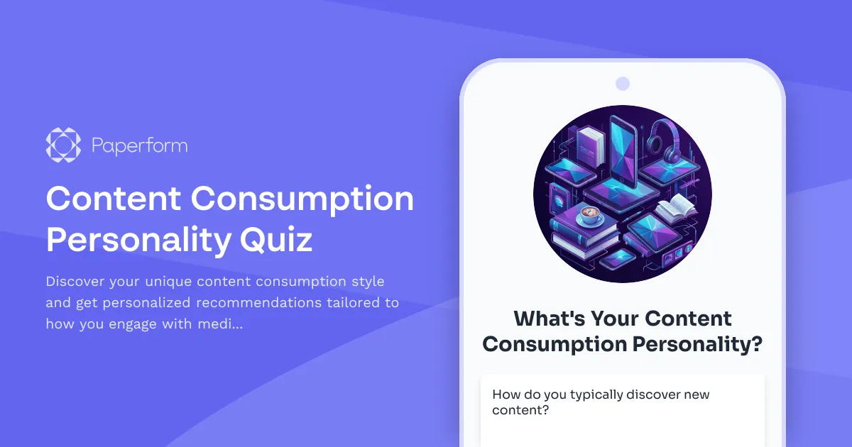 Content Consumption Personality Quiz
