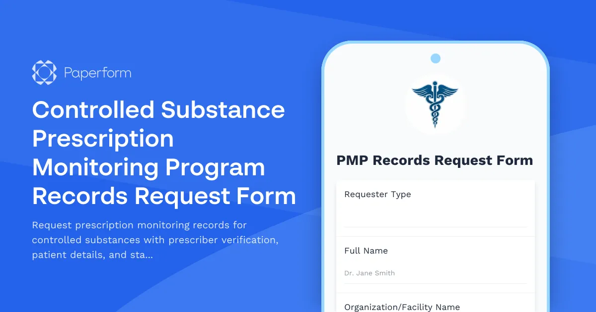 Controlled Substance Prescription Monitoring Program Records Request Form