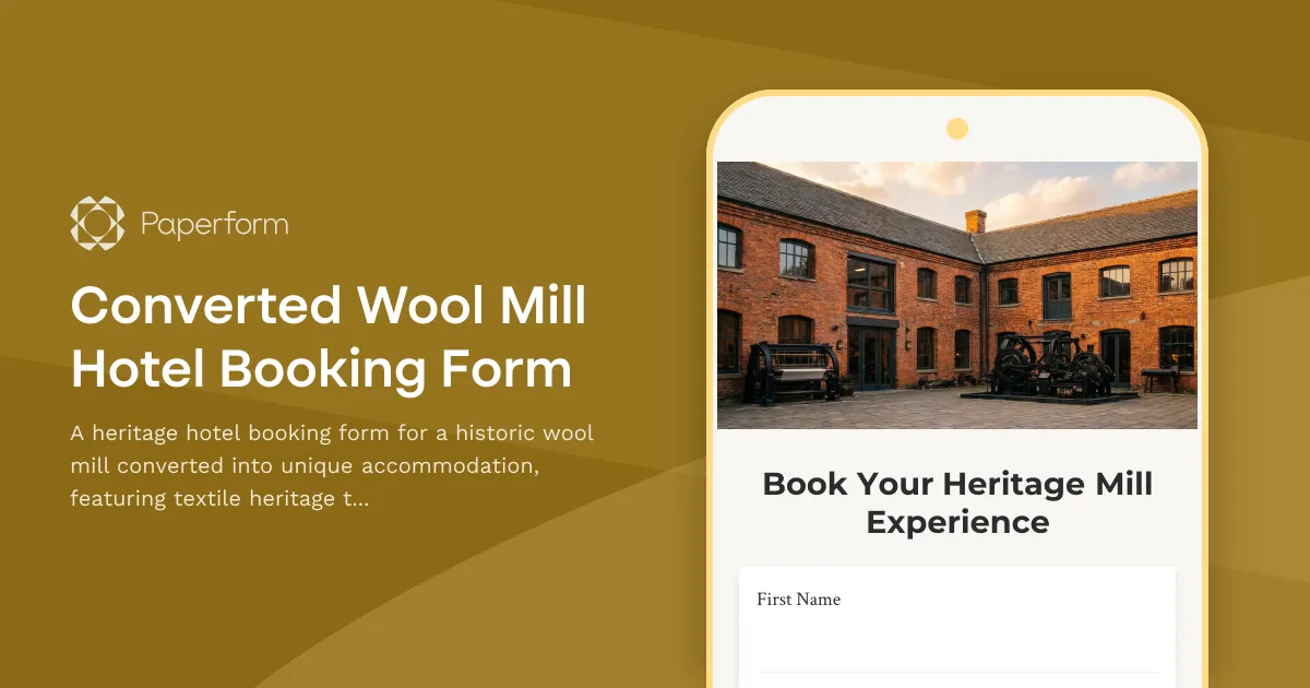 Converted Wool Mill Hotel Booking Form