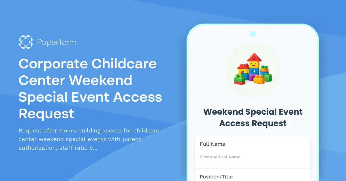 Corporate Childcare Center Weekend Special Event Access Request