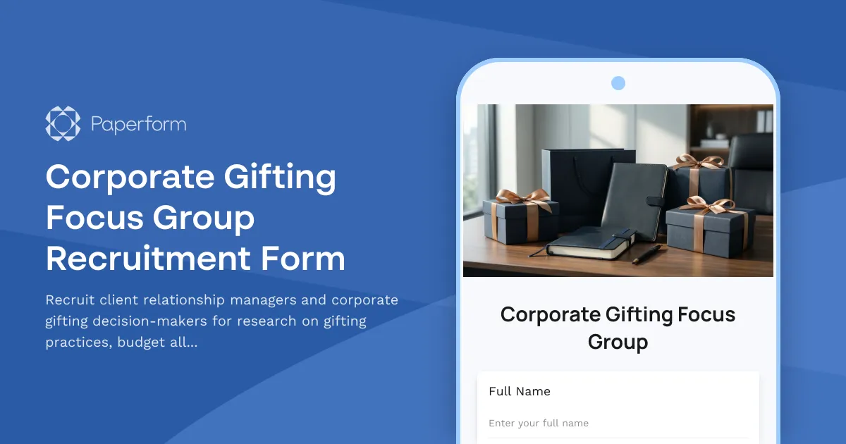 Corporate Gifting Focus Group Recruitment Form