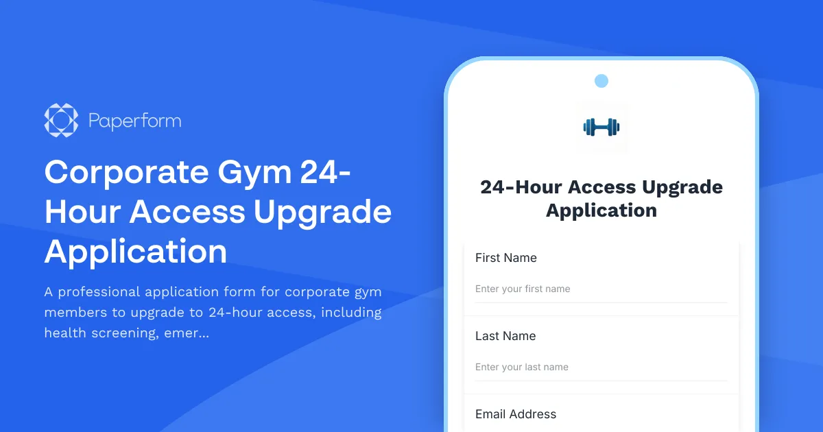 Corporate Gym 24-Hour Access Upgrade Application