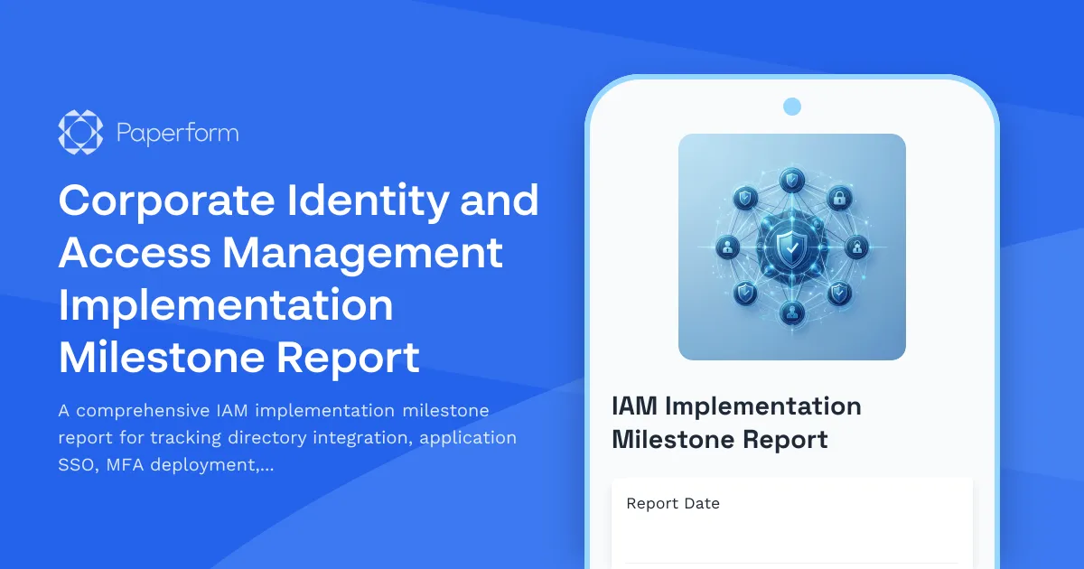 Corporate Identity and Access Management Implementation Milestone Report