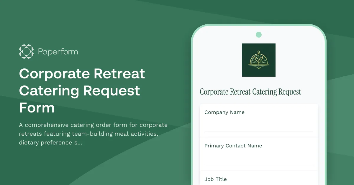 Corporate Retreat Catering Request Form