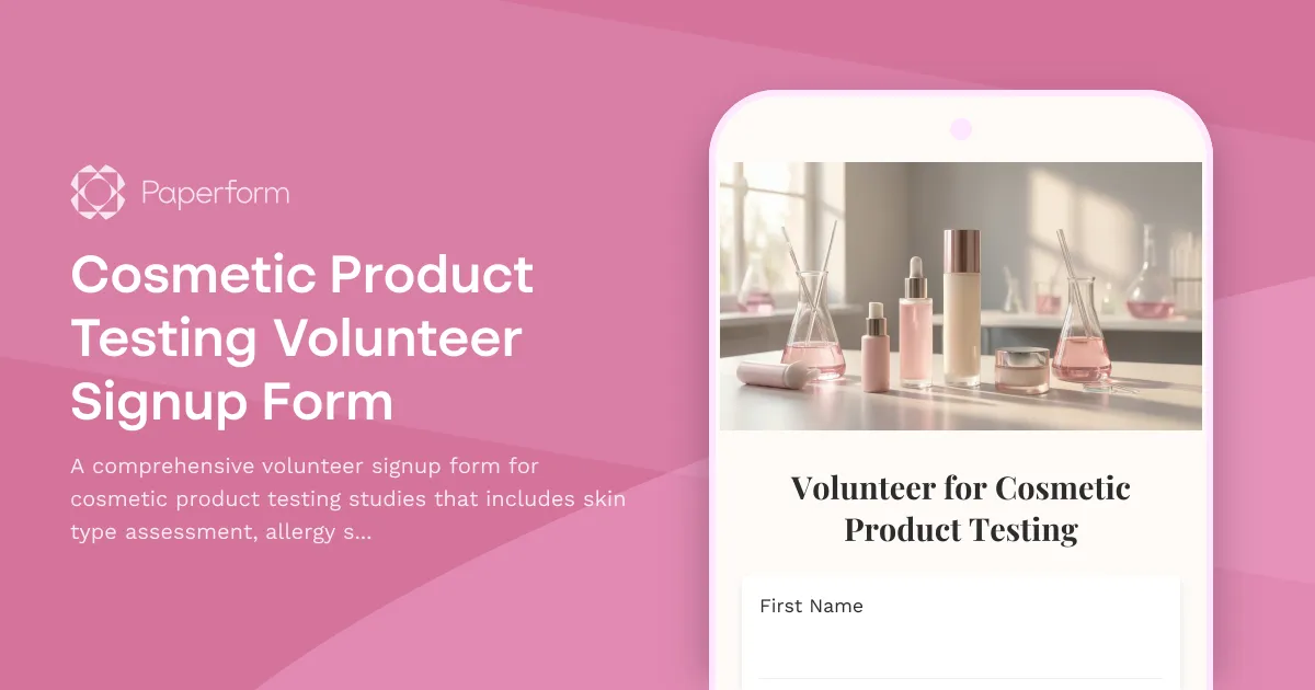 Cosmetic Product Testing Volunteer Signup Form