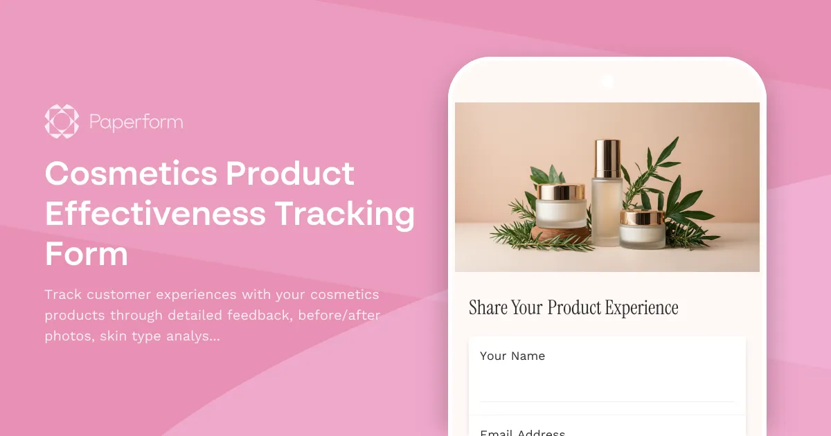 Cosmetics Product Effectiveness Tracking Form