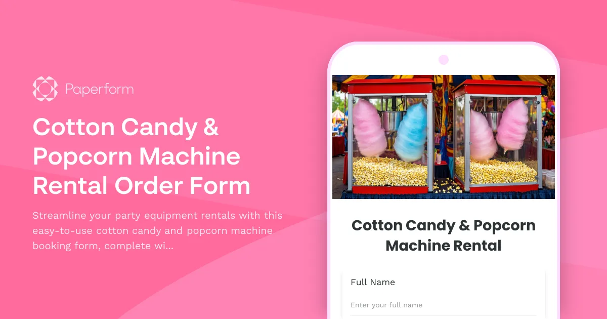 Cotton Candy & Popcorn Machine Rental Order Form