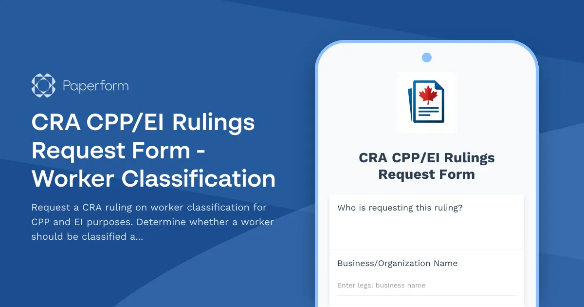 CRA CPP/EI Rulings Request Form - Worker Classification