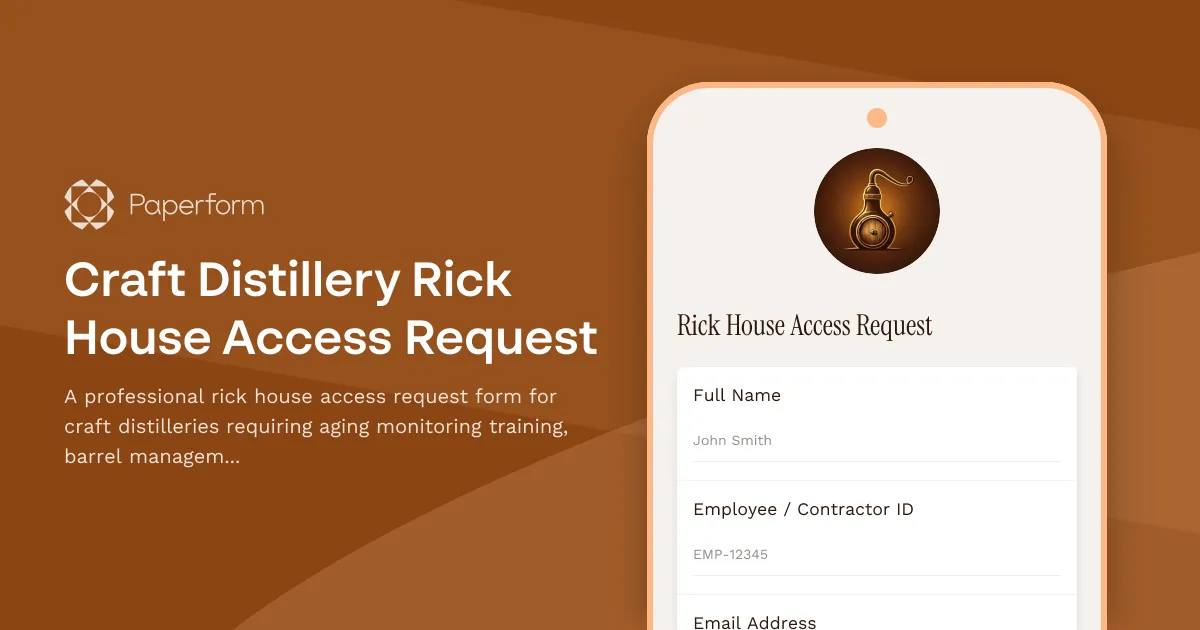 Craft Distillery Rick House Access Request