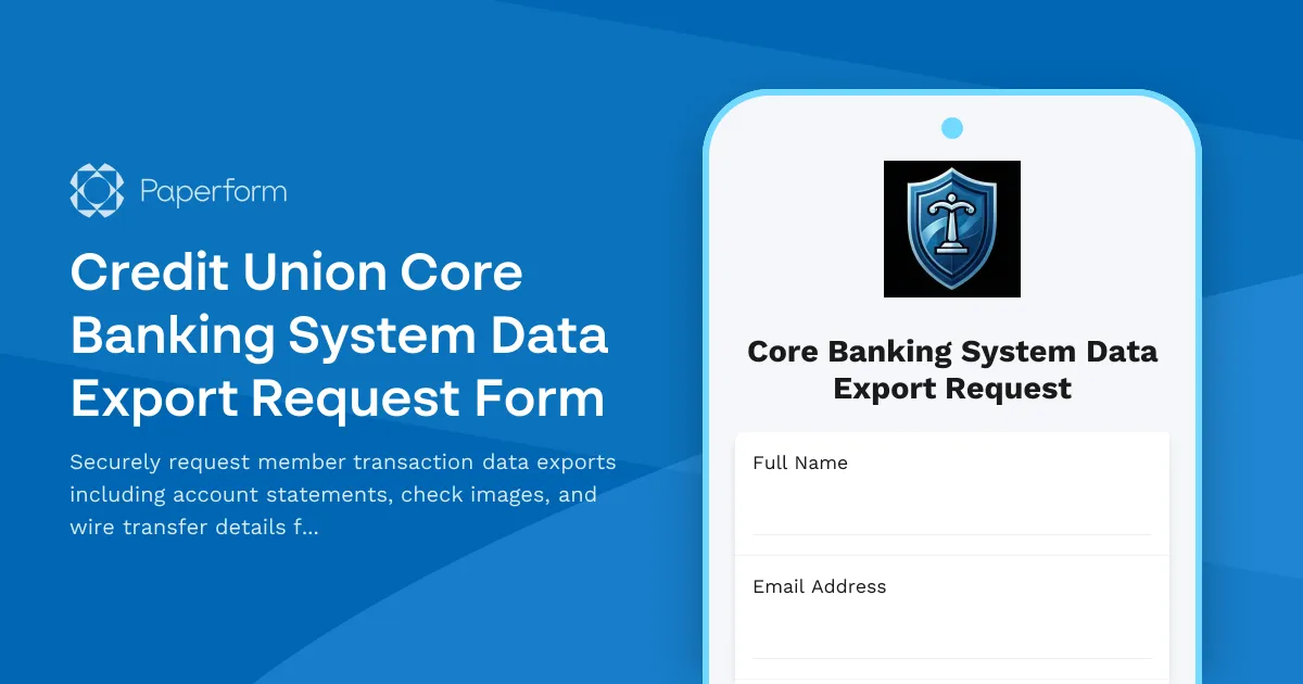 Credit Union Core Banking System Data Export Request Form