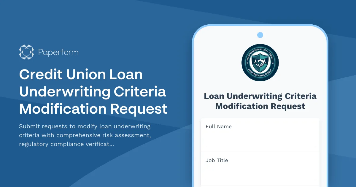 Credit Union Loan Underwriting Criteria Modification Request