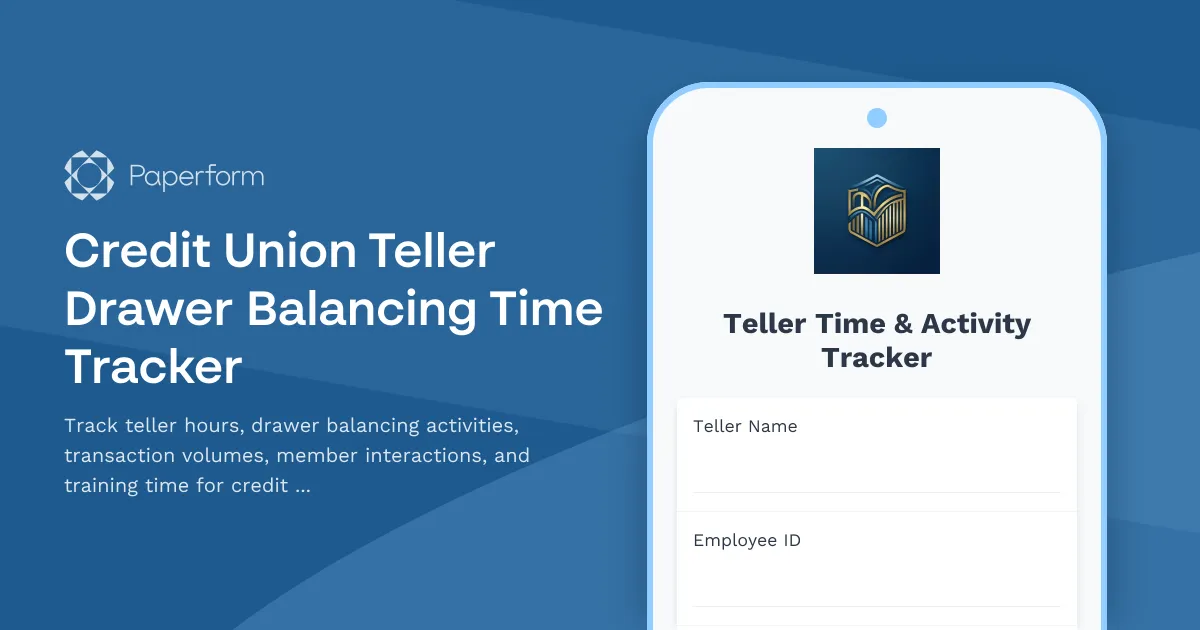 Credit Union Teller Drawer Balancing Time Tracker