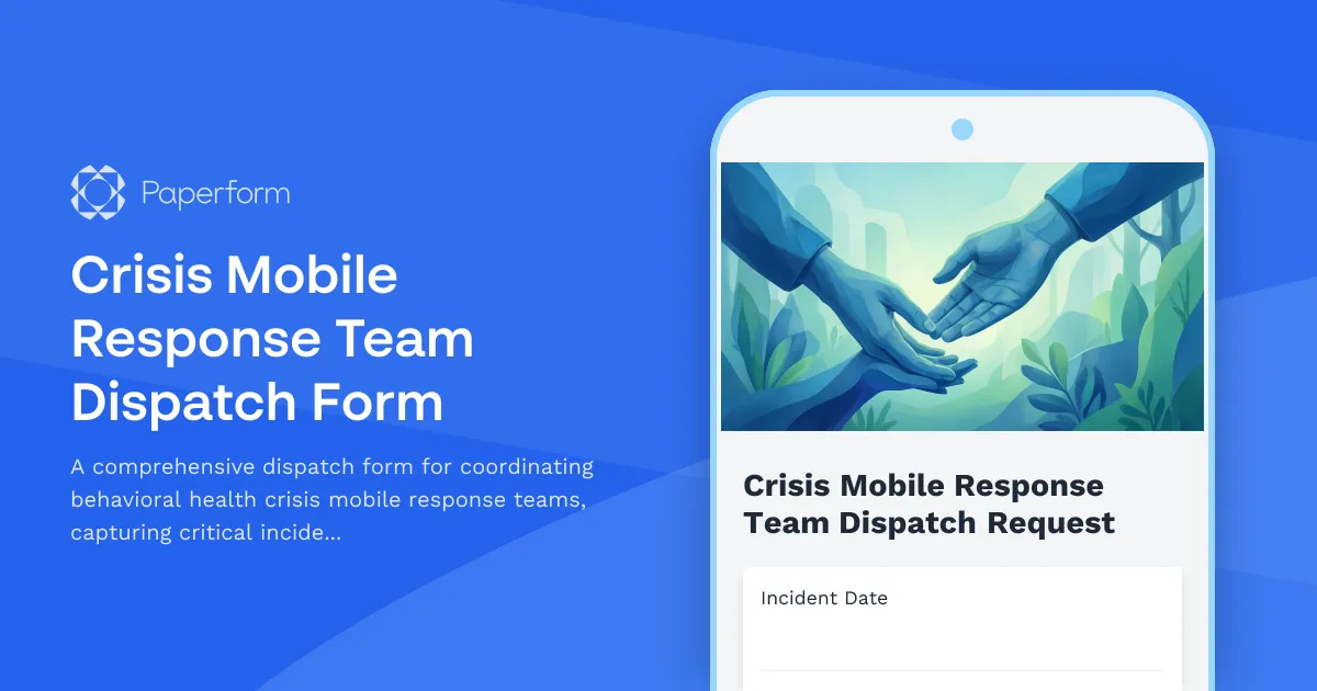 Crisis Mobile Response Team Dispatch Form