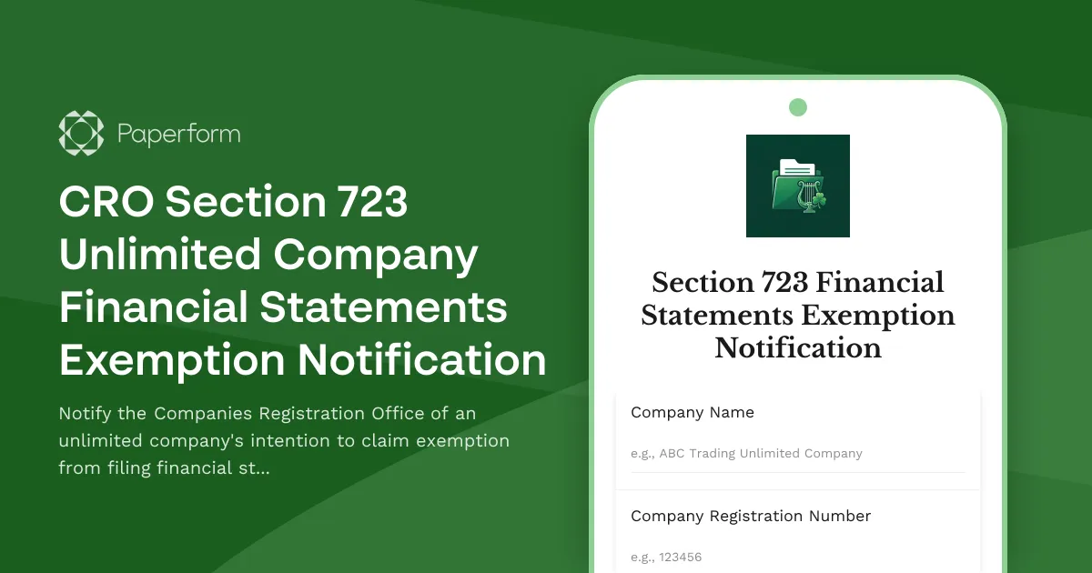 CRO Section 723 Unlimited Company Financial Statements Exemption Notification