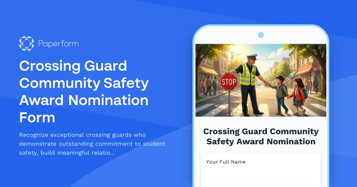 Crossing Guard Community Safety Award Nomination Form