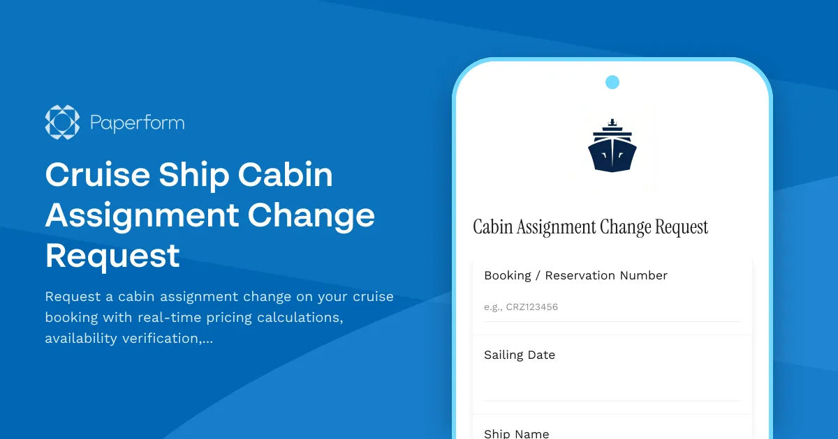 Cruise Ship Cabin Assignment Change Request