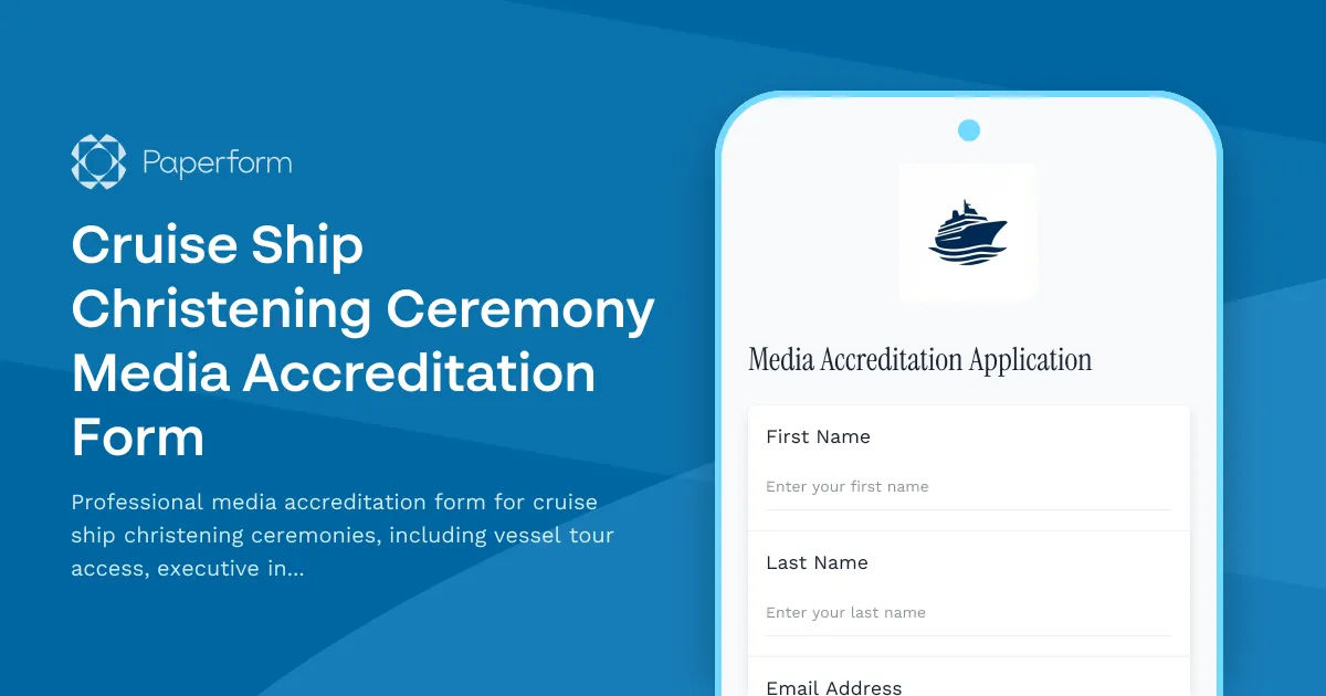 Cruise Ship Christening Ceremony Media Accreditation Form