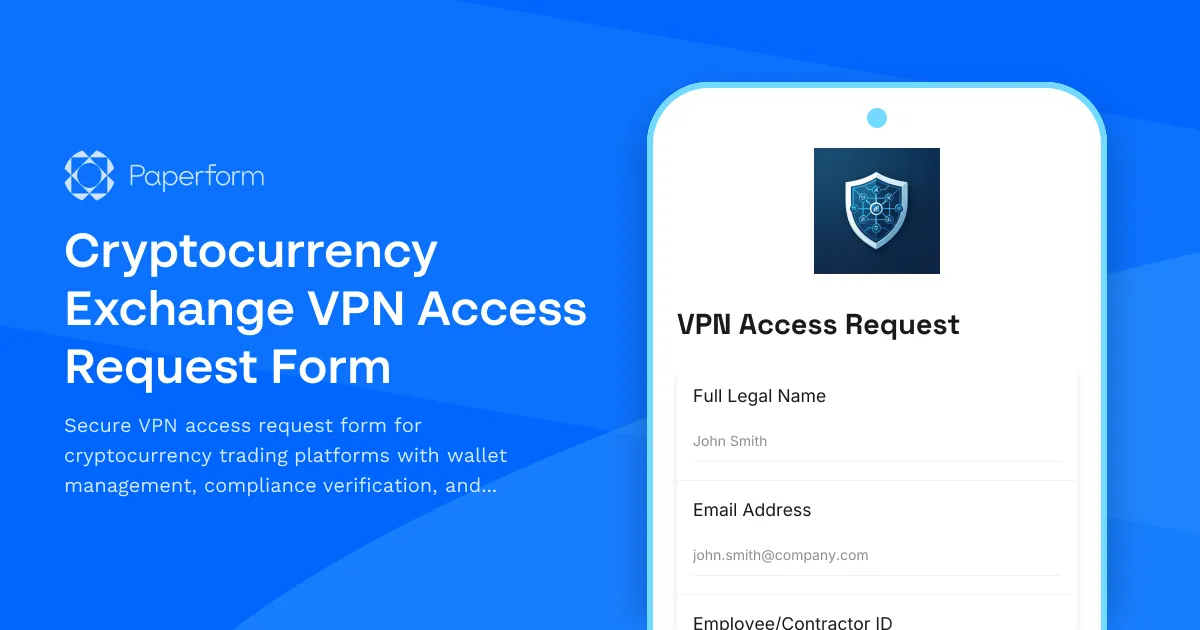 Cryptocurrency Exchange VPN Access Request Form