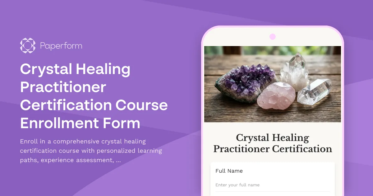 Crystal Healing Practitioner Certification Course Enrollment Form