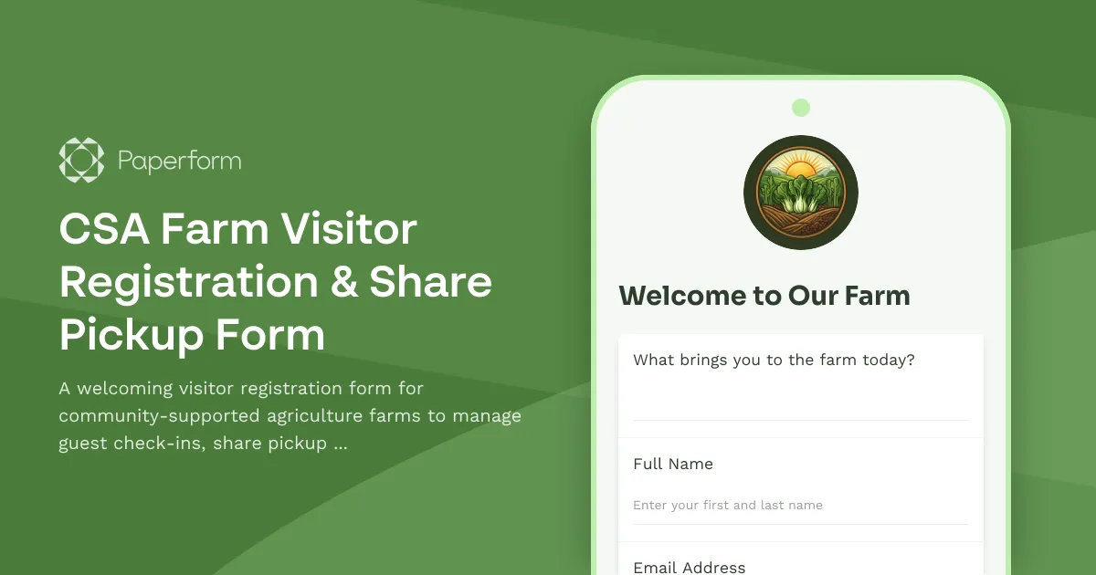 CSA Farm Visitor Registration & Share Pickup Form
