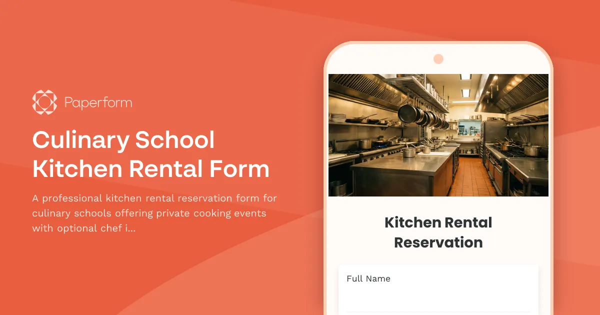 Culinary School Kitchen Rental Form