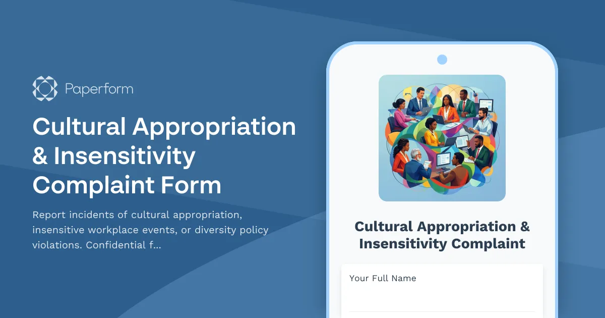 Cultural Appropriation & Insensitivity Complaint Form