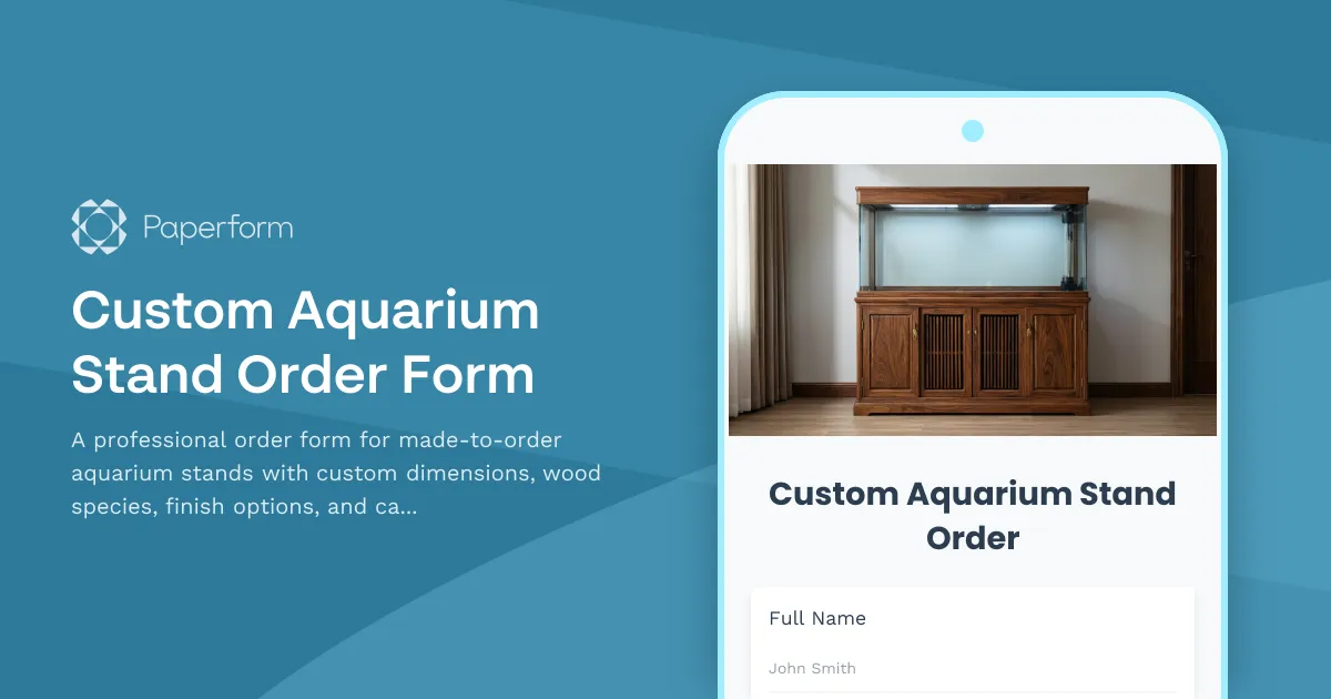 Custom Aquarium Stand Order Form