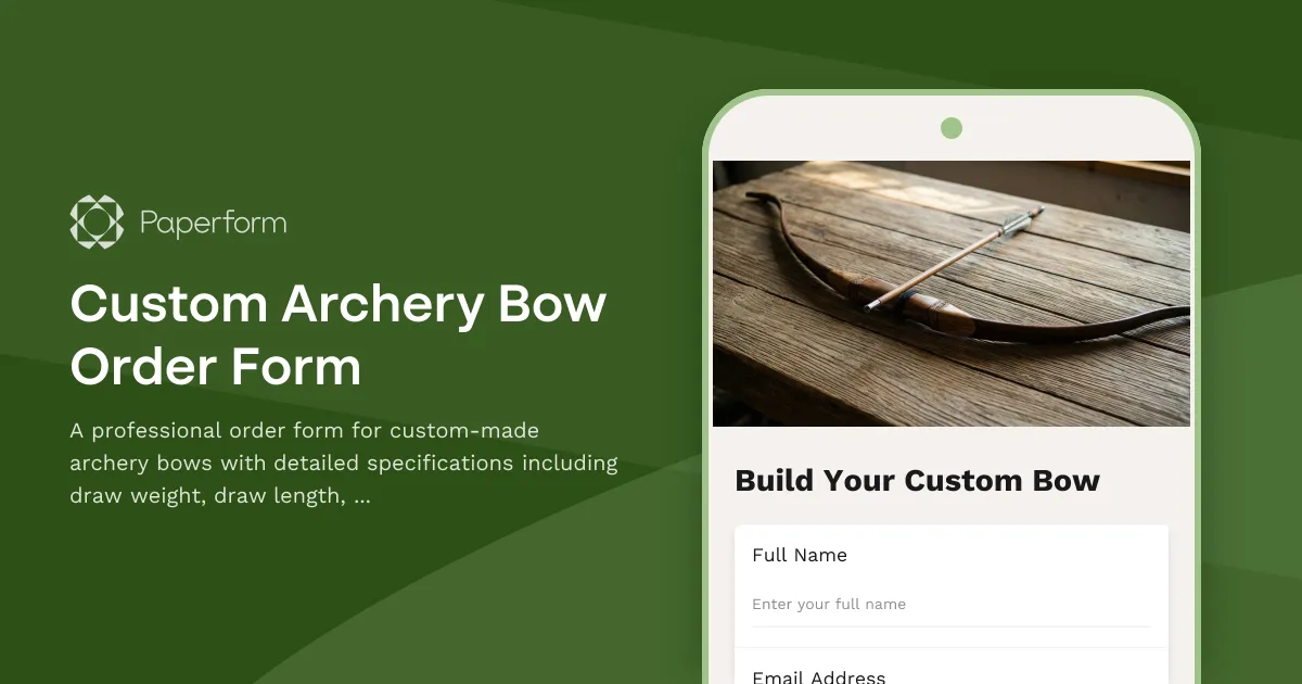 Custom Archery Bow Order Form