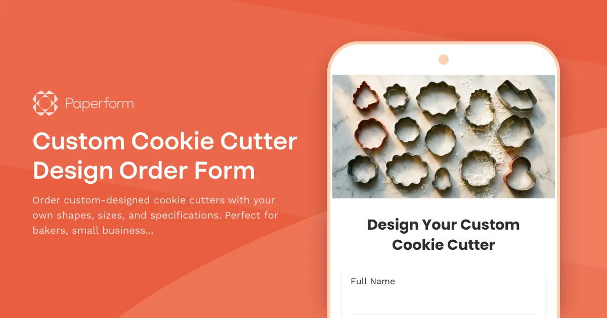 Custom Cookie Cutter Design Order Form