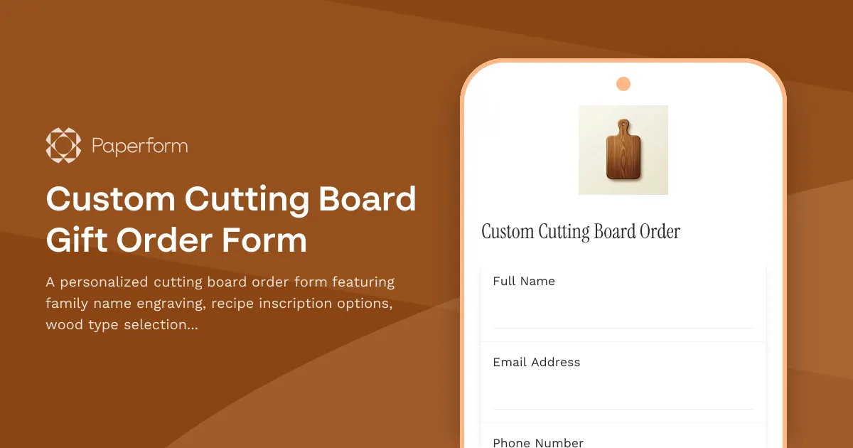 Custom Cutting Board Gift Order Form