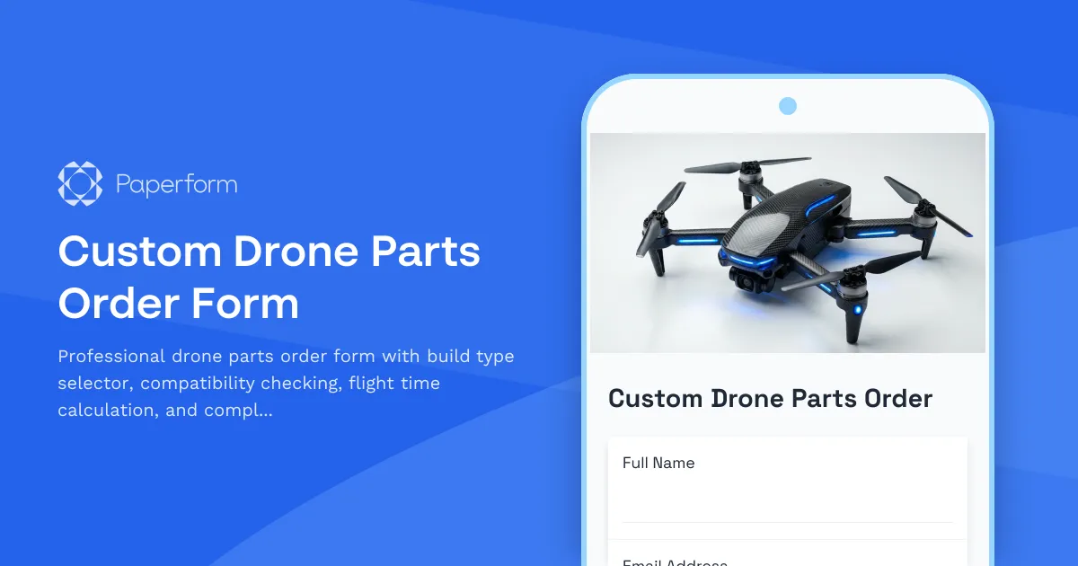 Custom Drone Parts Order Form