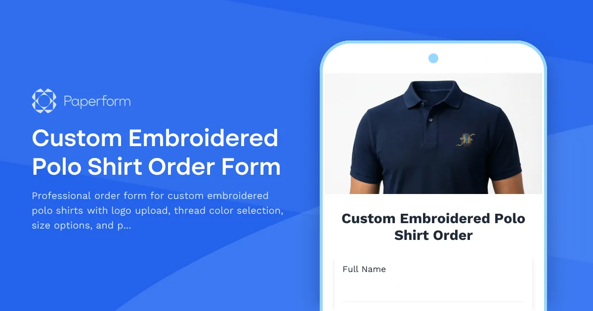 Custom Embroidered Polo Shirt Order Form