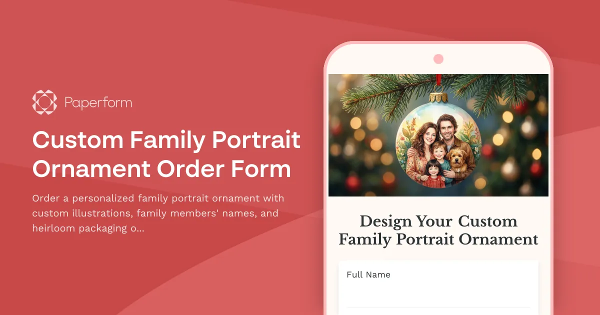 Custom Family Portrait Ornament Order Form