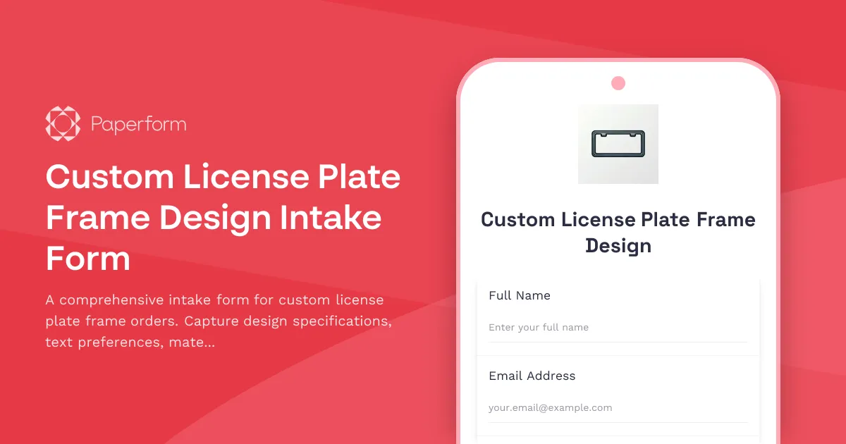 Custom License Plate Frame Design Intake Form