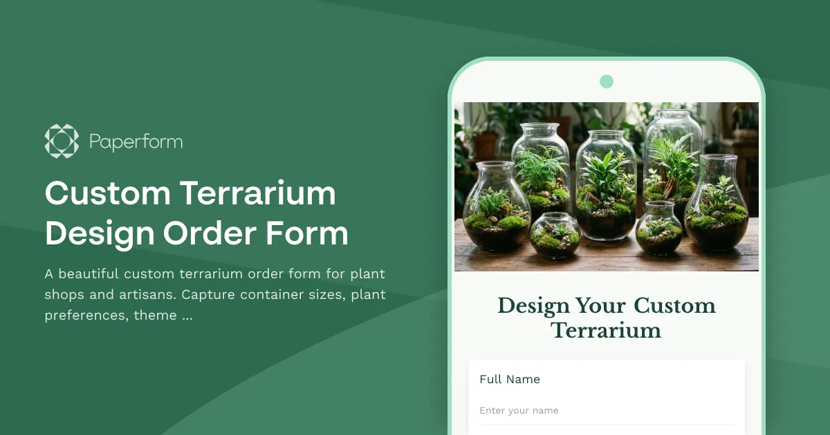 Custom Terrarium Design Order Form