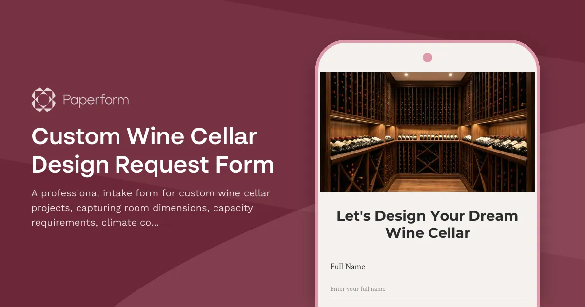 Custom Wine Cellar Design Request Form
