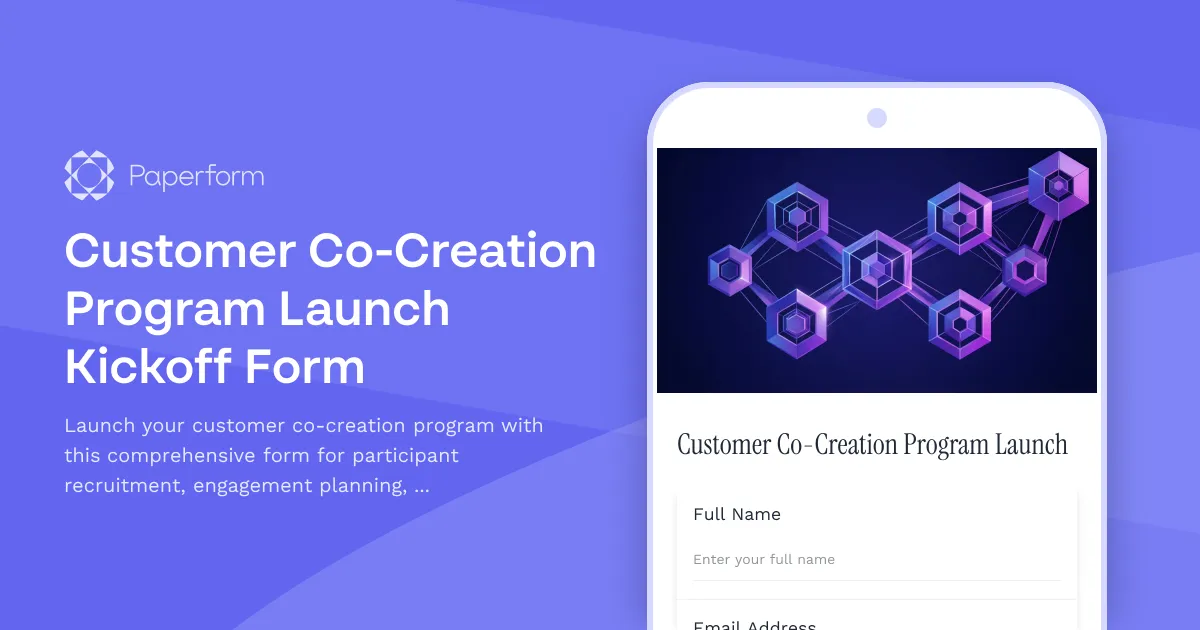 Customer Co-Creation Program Launch Kickoff Form
