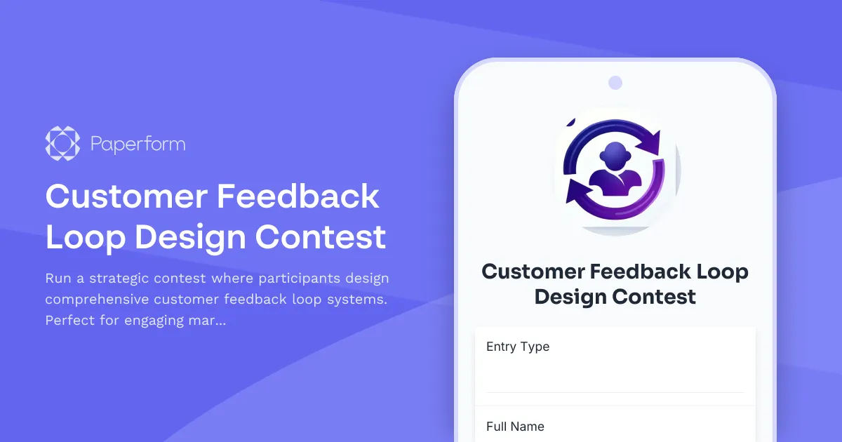 Customer Feedback Loop Design Contest