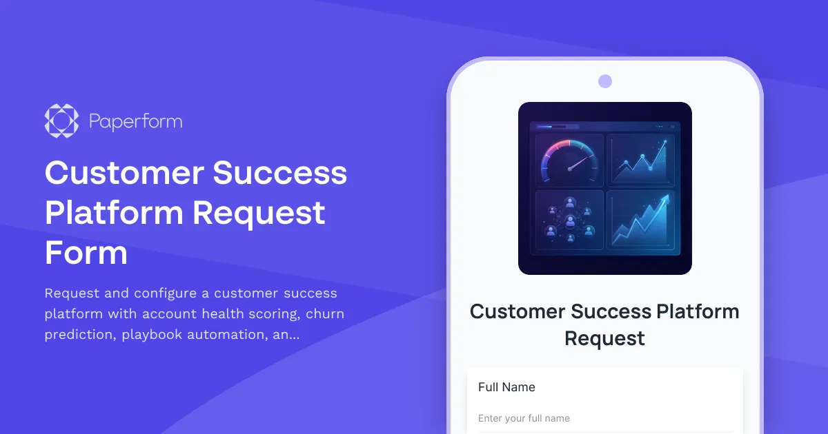 Customer Success Platform Request Form