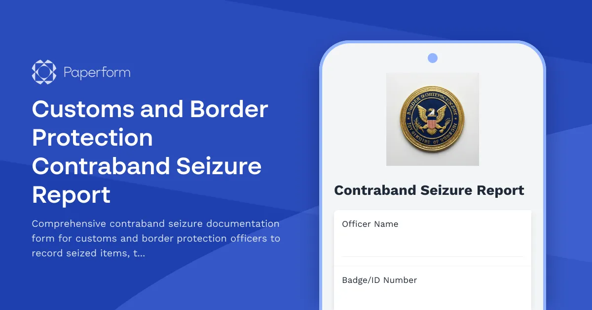 Customs and Border Protection Contraband Seizure Report