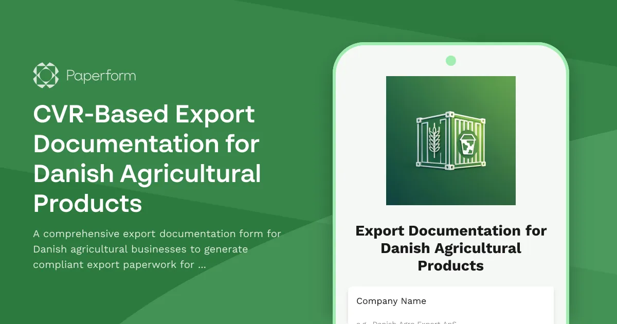 CVR-Based Export Documentation for Danish Agricultural Products