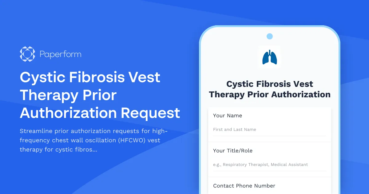 Cystic Fibrosis Vest Therapy Prior Authorization Request