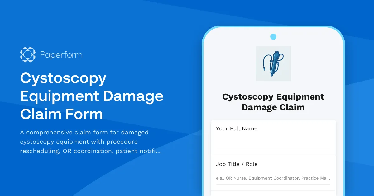 Cystoscopy Equipment Damage Claim Form