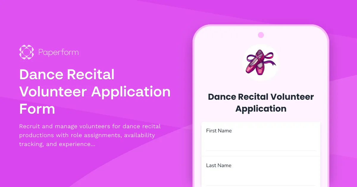 Dance Recital Volunteer Application Form
