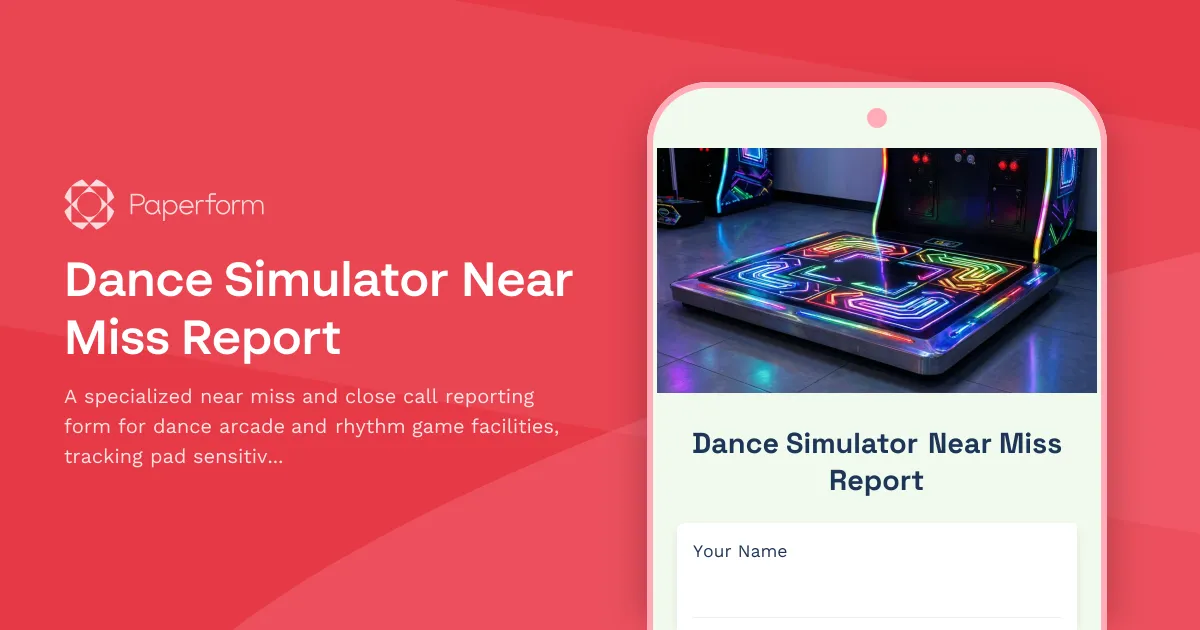 Dance Simulator Near Miss Report