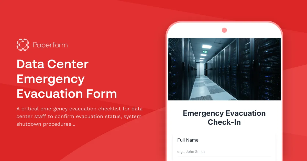Data Center Emergency Evacuation Form