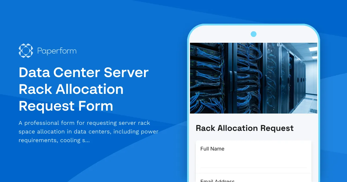 Data Center Server Rack Allocation Request Form