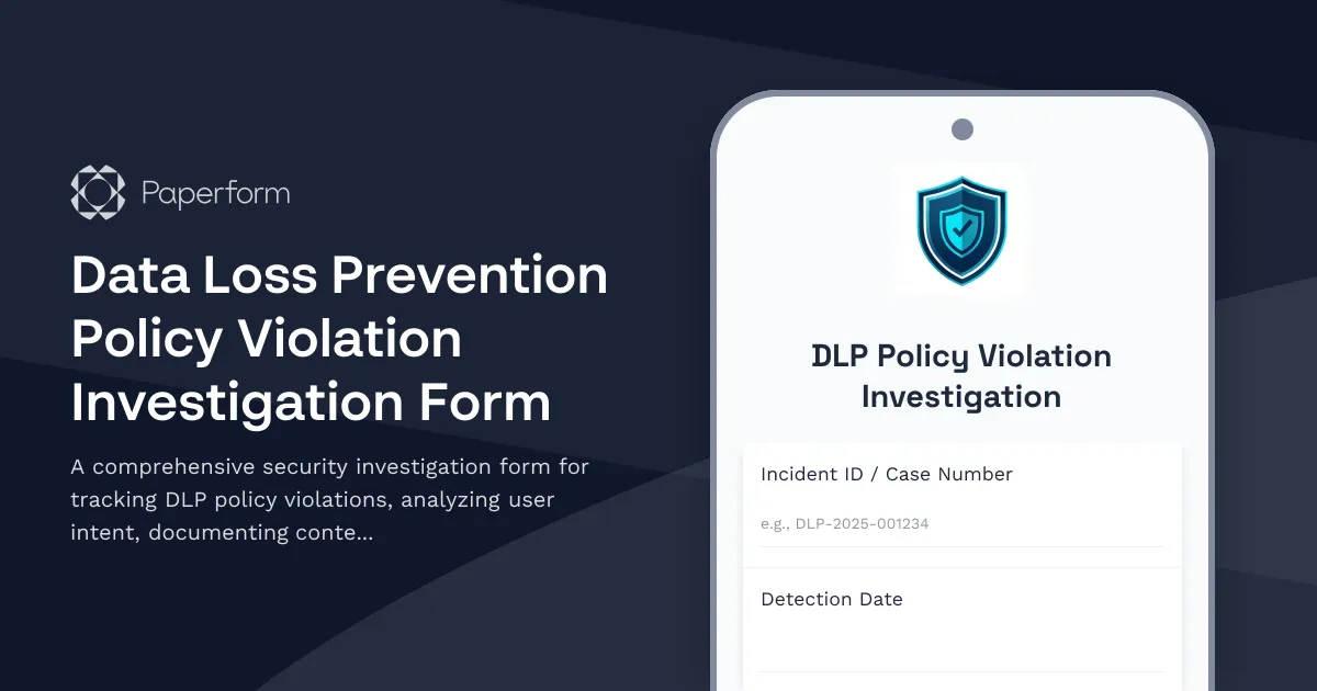 Data Loss Prevention Policy Violation Investigation Form
