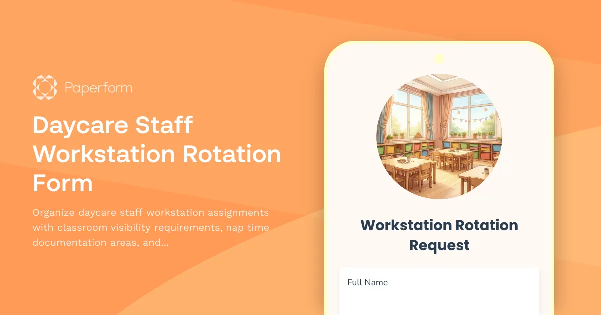 Daycare Staff Workstation Rotation Form