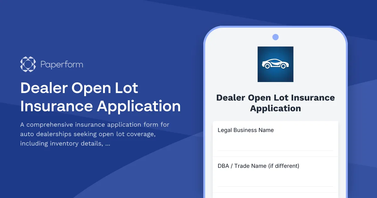 Dealer Open Lot Insurance Application
